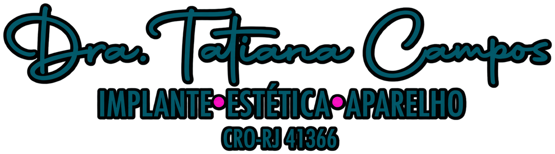 Dra. Tatiana Campos — Odontologia